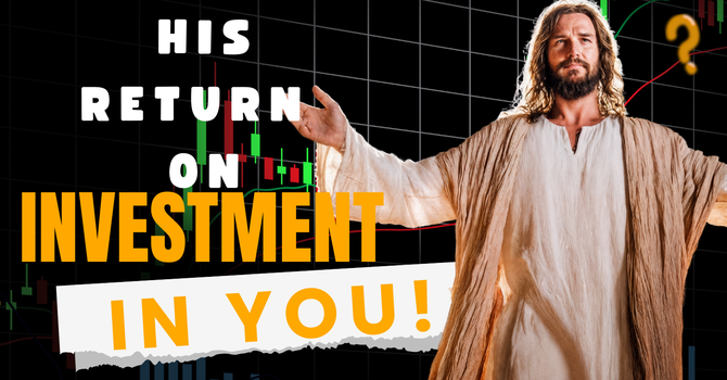 His Return on Investment image