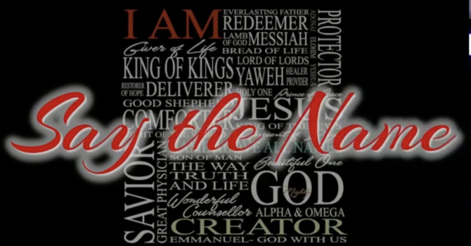 "Say The Name"