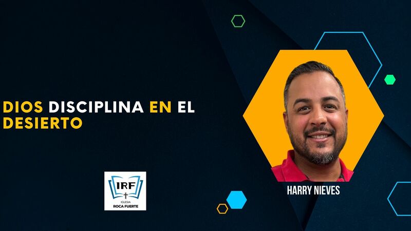 Dios Disciplina en el Desierto 