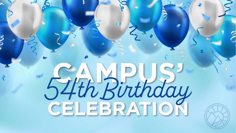 Campus' 54th Birthday Celebration