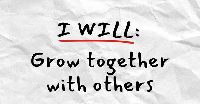 I will Grow Together With Others