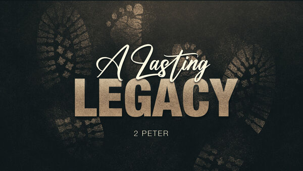 A Lasting Legacy
