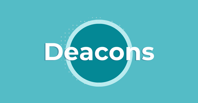 Deacons Meeting