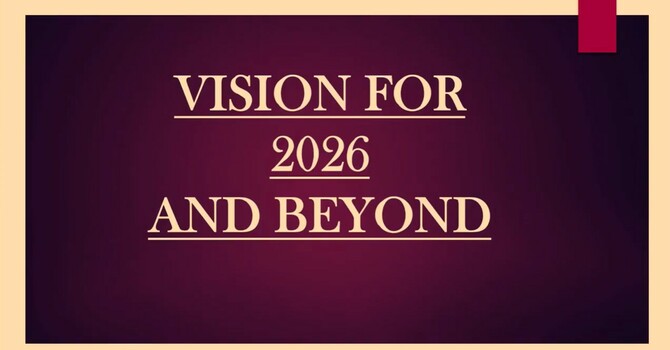 Vision 2026 - Life Changes When God Shows Up