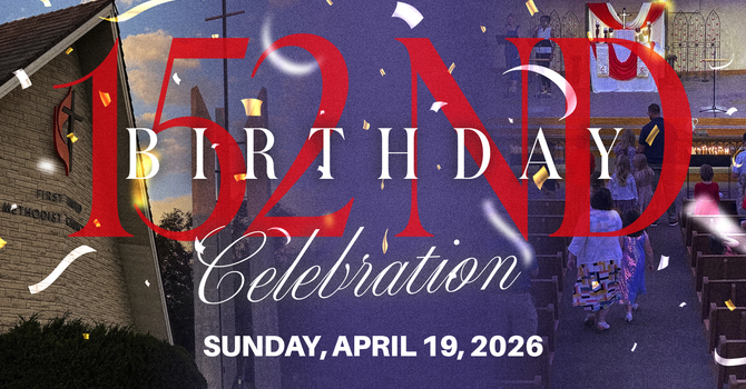 152nd Birthday Celebration