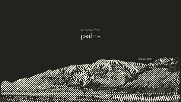 Sermons from Psalms