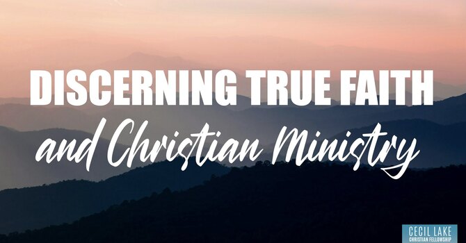 Discerning True Faith and Christian Ministry image