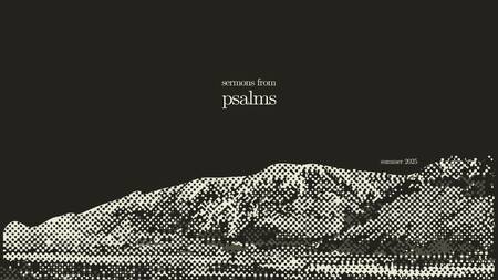 Sermons from Psalms