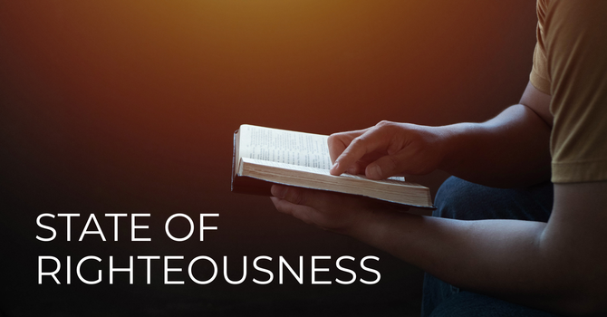 The State of Righteousness Address