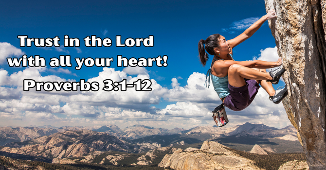 Trust In The Lord With All Your Heart