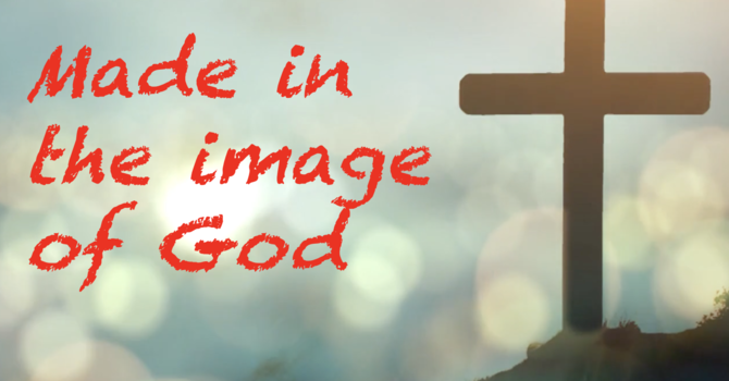 Made in the image of God