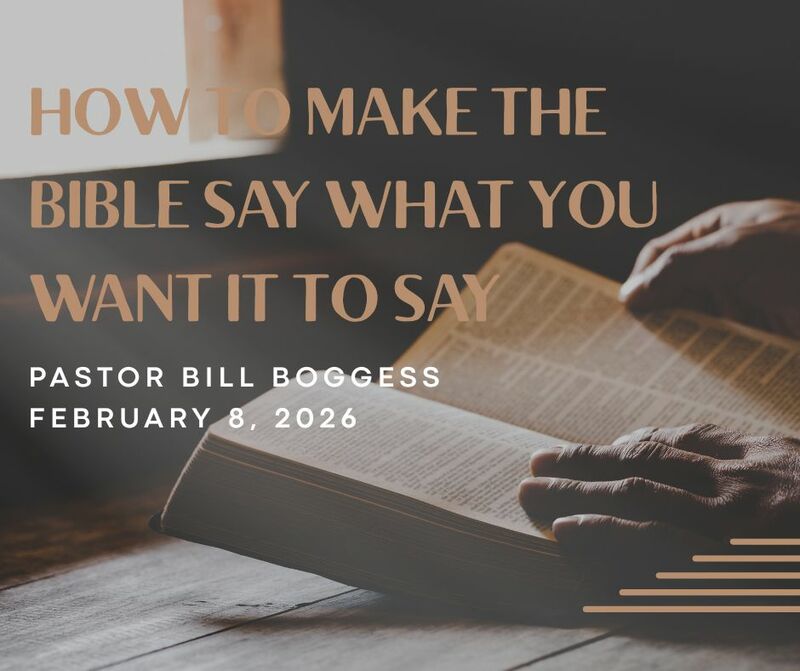 How To Make The Bible Say What You Want It To Say