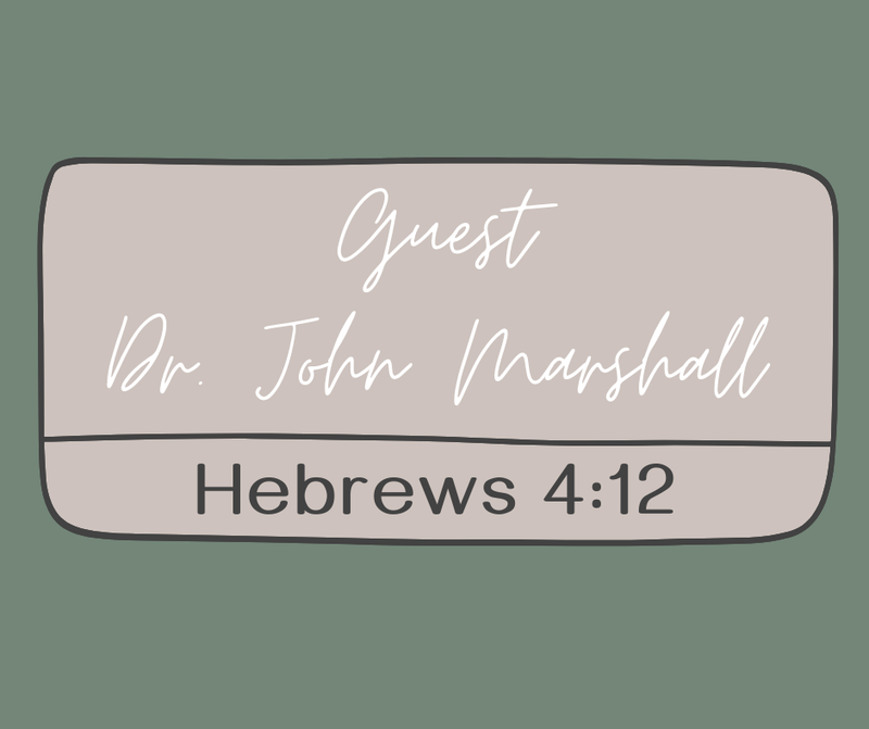 First Baptist Church Kearney MO - Sermon, Guest Speaker, Dr. John Marshall