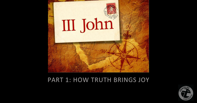 Part 1: How Truth Brings Joy