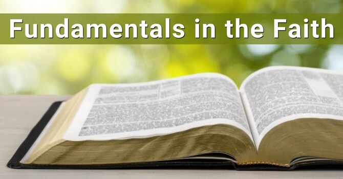 Fundamentals in the Faith Class