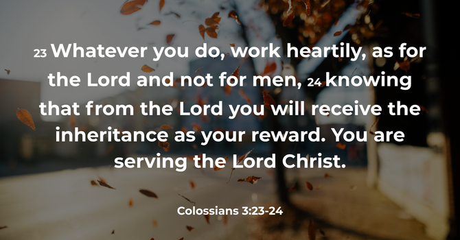 Colossians 3:23-24 image