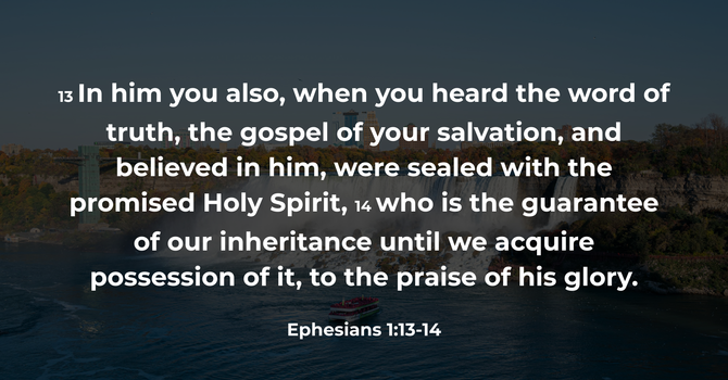 Ephesians 1:13-14