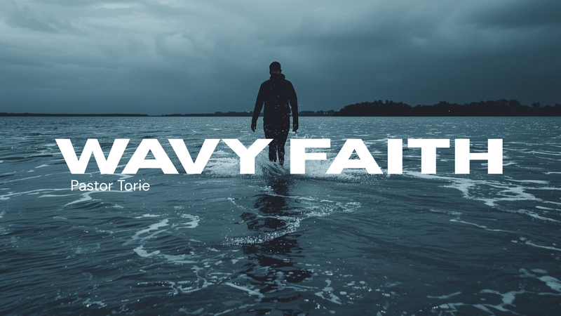 Wavy Faith