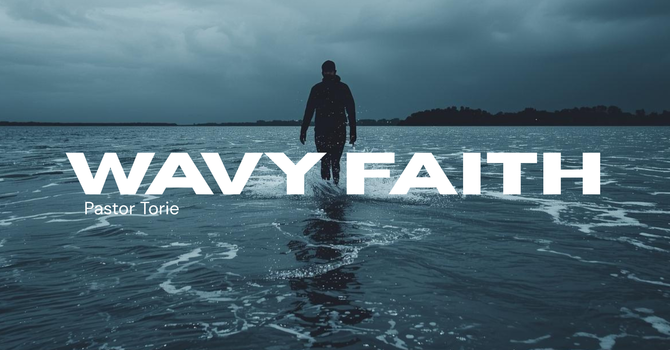 Wavy Faith