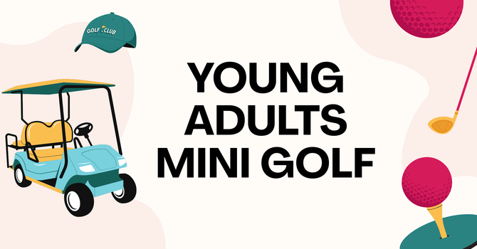 Young Adults Mini Golf