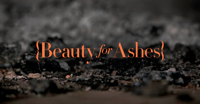 Beauty For Ashes...Not In The Sewer