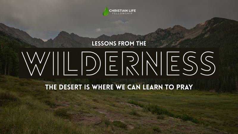 The Desert is where we can learn to pray