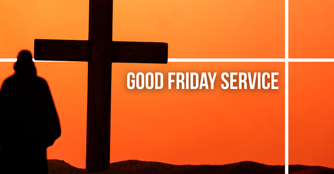 Good Friday Service