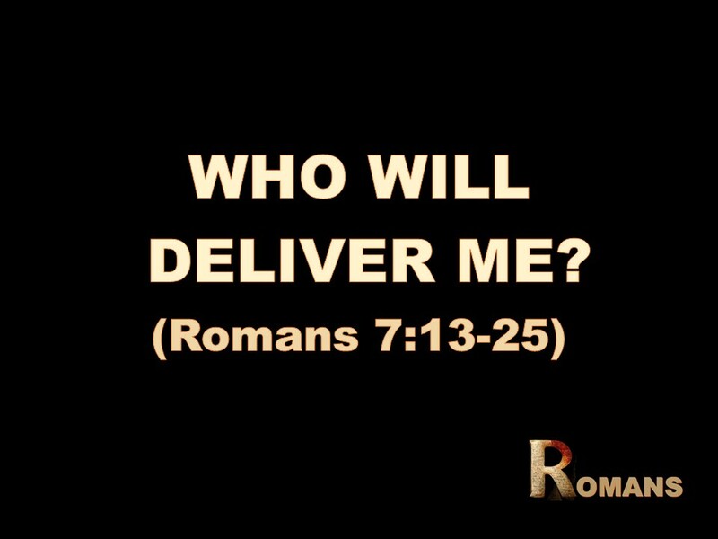 WHO WILL DELIVER ME?