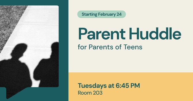 The Confident Parent Series - Parent Huddle