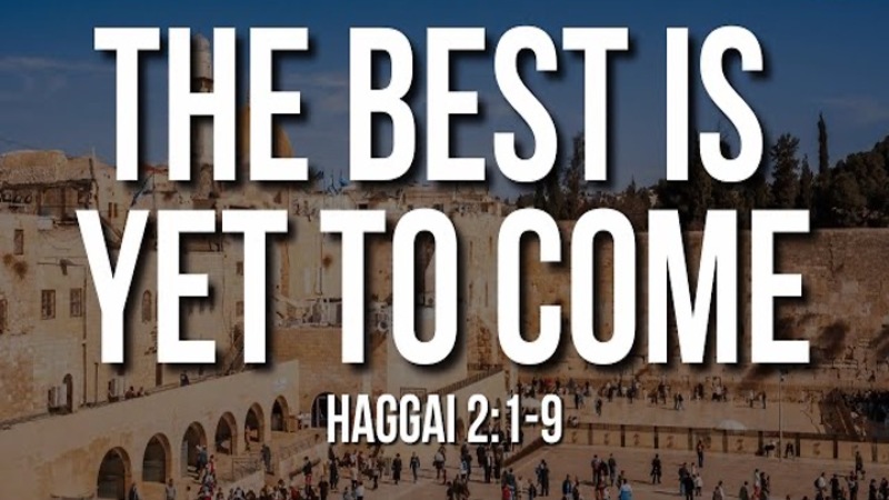 The Best is Yet to Come