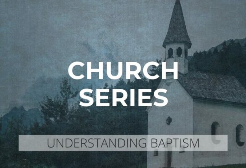 Understanding Baptism