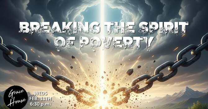 Breaking the Spirit of Poverty