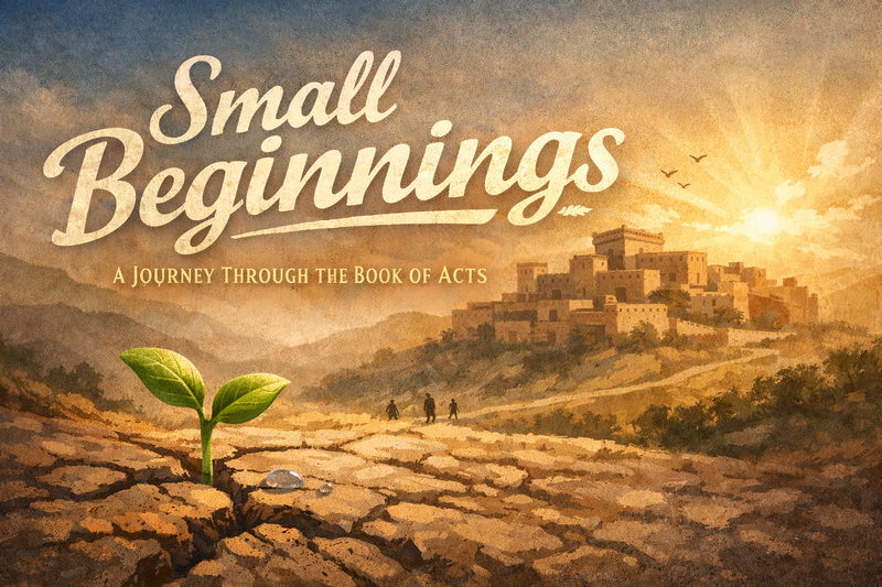 Small Beginnings part 4