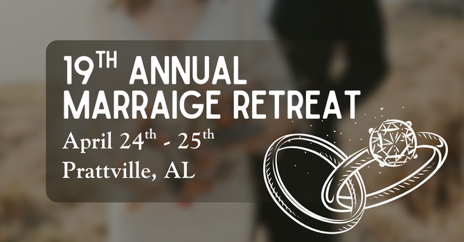 19th Annual Marriage Retreat
