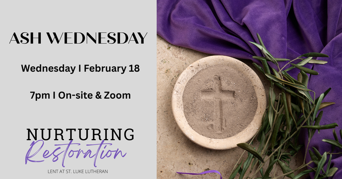 Ash Wednesday Worship I Nurturing Restoration