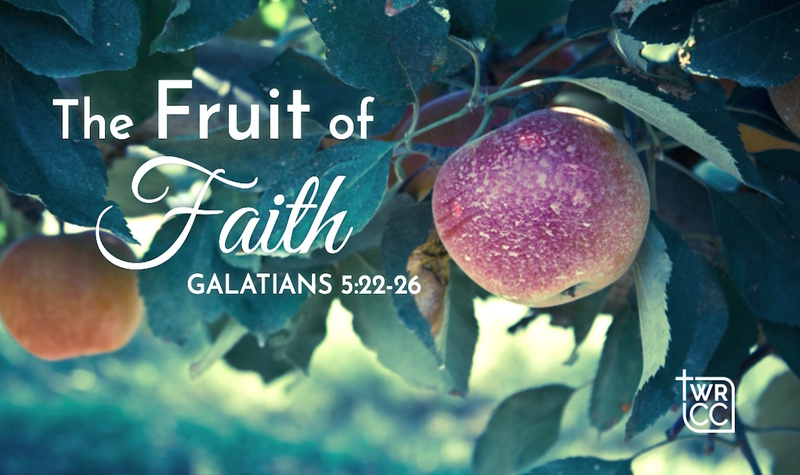 The Fruit of Faith