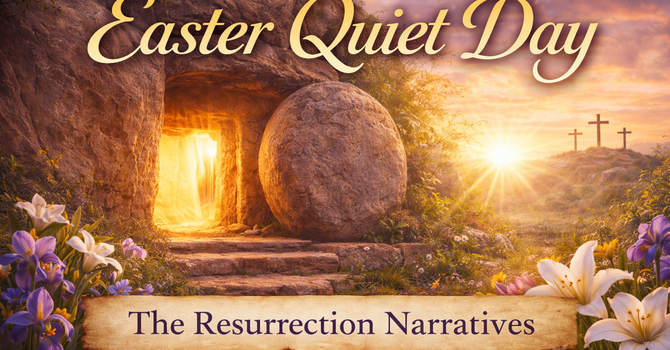 Easter Quiet Day