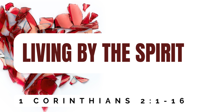 Living By The Spirit