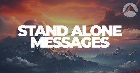 Stand Alone Messages