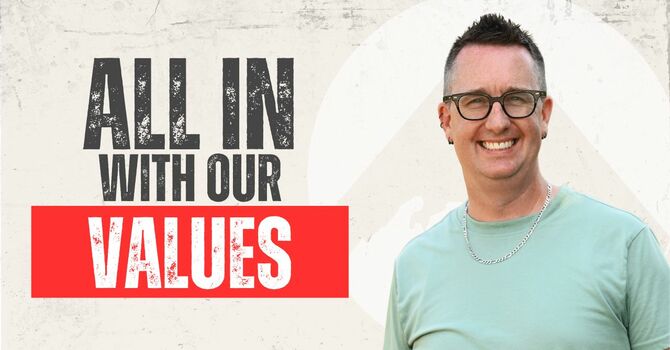 All In with Our Values