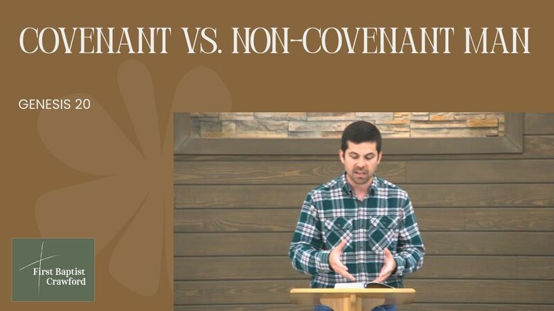 Covenant vs. Non-covenant Man