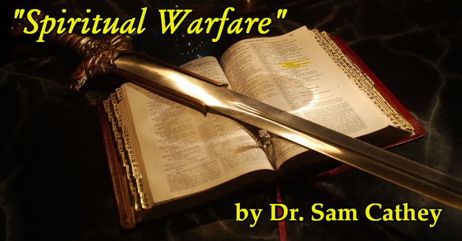 "Spiritual Warfare, Part 2"