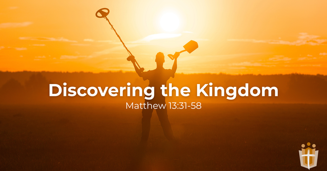 Discovering The Kingdom