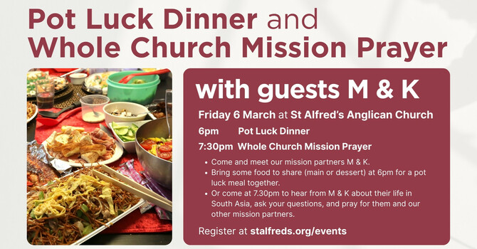 Pot Luck Dinner and Whole Church Mission Prayer