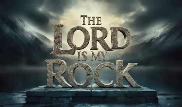 The Lord Is My Rock