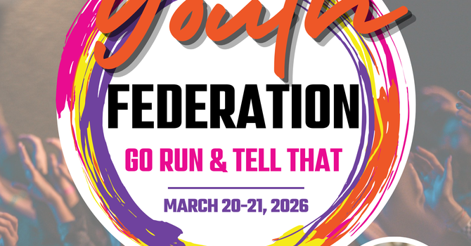 Youth Federation 2026 (Go Run & Tell That)