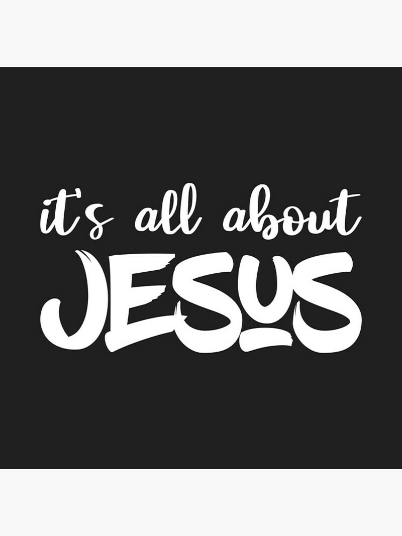 Is it really all about Jesus...