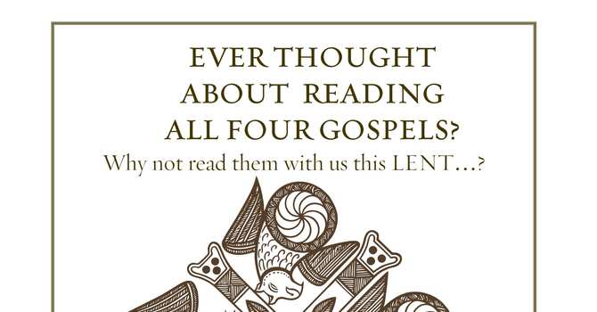 The Gospels by Ear during Lent