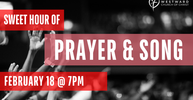 Sweet Hour of Prayer & Song