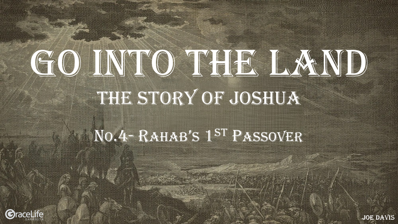 No.4- Rahab's 1st Passover